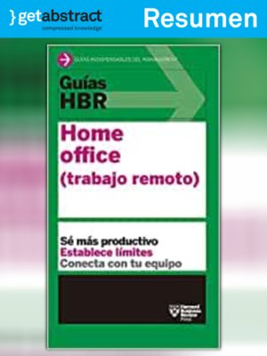 cover image of Guías HBR: Home office (trabajo remoto) (resumen)